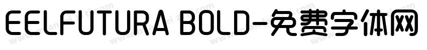 EELFUTURA BOLD字体转换